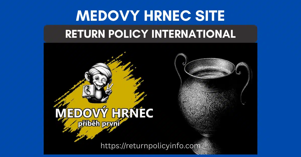 Medovy HRNEC Site Return Policy International_