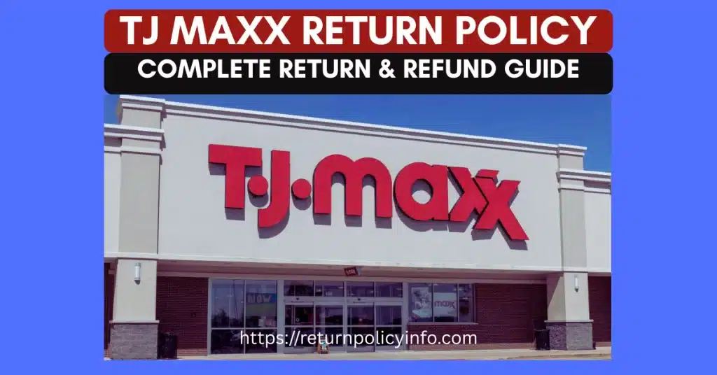 TJ Maxx Return Policy