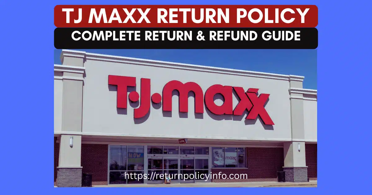 TJ Maxx Return Policy