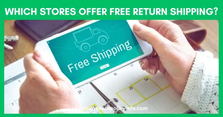 Which Stores Offer Free Return Shipping