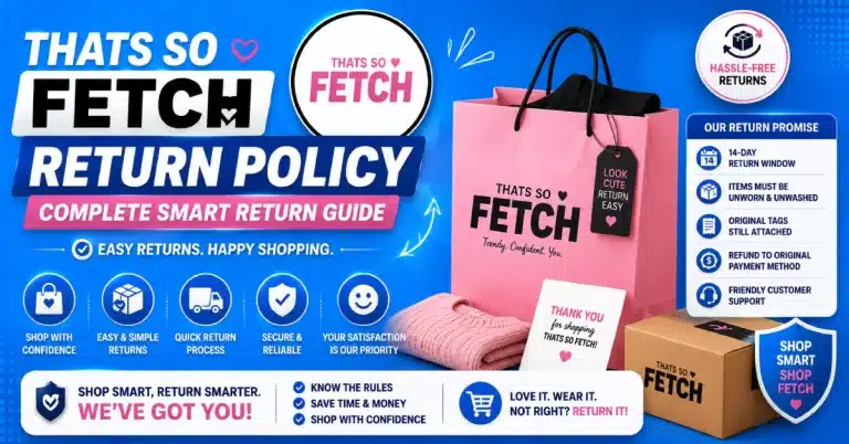 Thats So Fetch Return Policy
