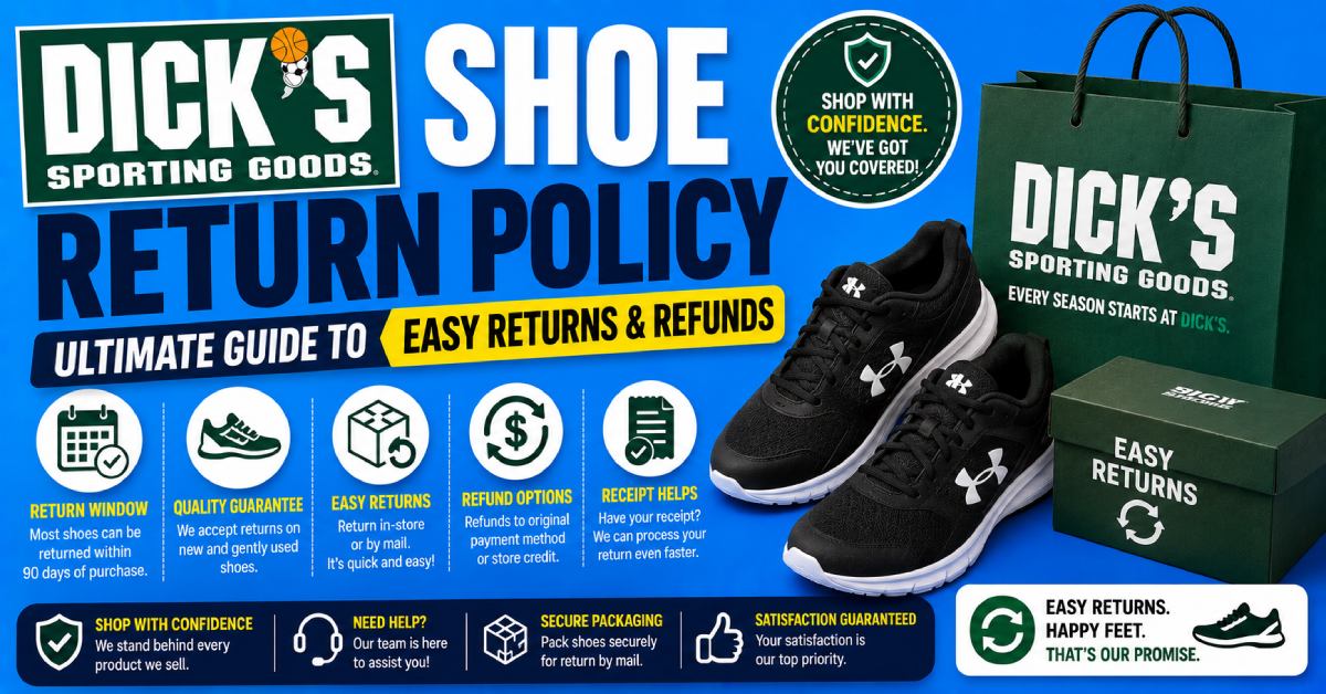 Dicks Shoe Return Policy